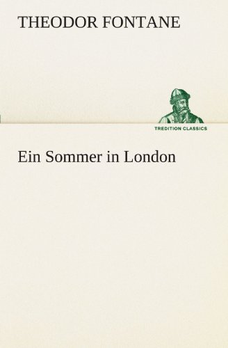 Ein Sommer In London (tredition Classics) (german Edition) [Paperback]