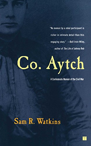 Co. Aytch: A Confederate Memoir of the Civil War [Paperback]