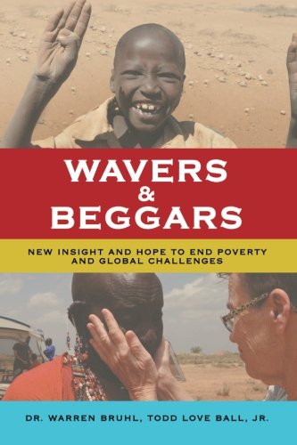 Wavers & Beggars [Paperback]