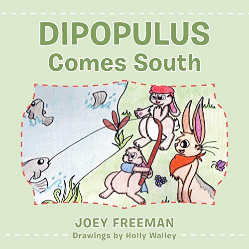 Dipopulus Comes South [Paperback]