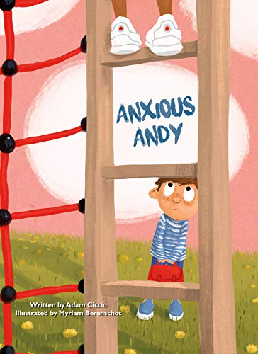 Anxious Andy [Hardcover]