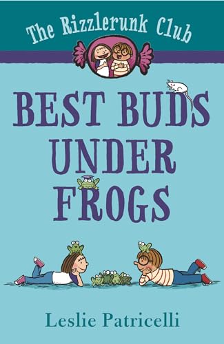 The Rizzlerunk Club: Best Buds Under Frogs [Paperback]