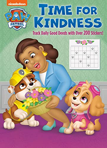 Time for Kindness (PAW Patrol): Activity Book with Calendar Pages and Reward Sti [Paperback]