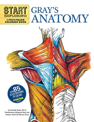 Start Exploring: Gray's Anatomy: A Fact-Filled Coloring Book [Paperback]