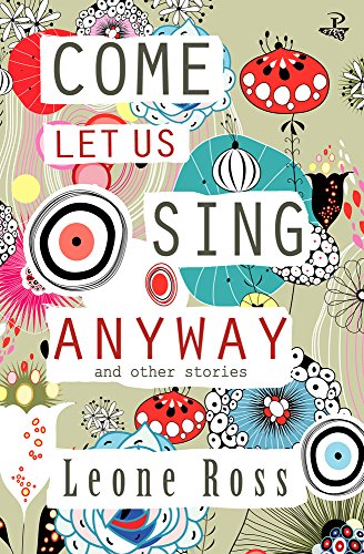 Come Let Us Sing Anyway [Paperback]