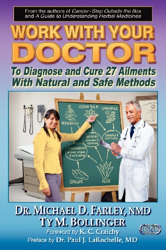 Work With Your Doctor To Diagnose And Cure 27 Ailments With Natural And Safe Met [Paperback]