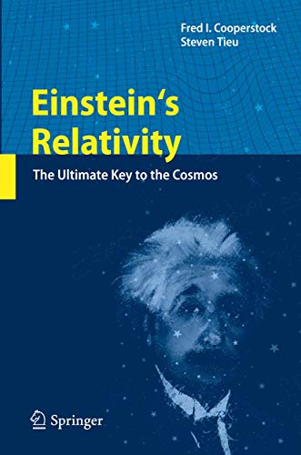 Einstein's Relativity: The Ultimate Key to the Cosmos [Paperback]