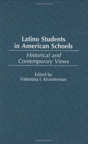 Latino Students In American Schools Historical And Contemporary Vies [Hardcover]