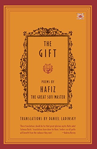 The Gift Poems by Hafiz, the Great Sufi Master [Paperback]