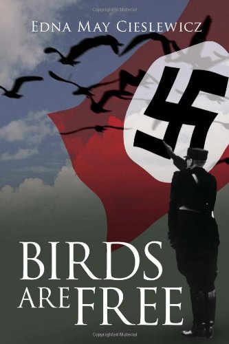 Birds Are Free [Hardcover]