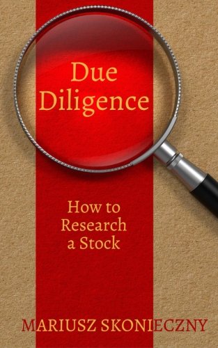 Due Diligence Ho To Research A Stock [Paperback]