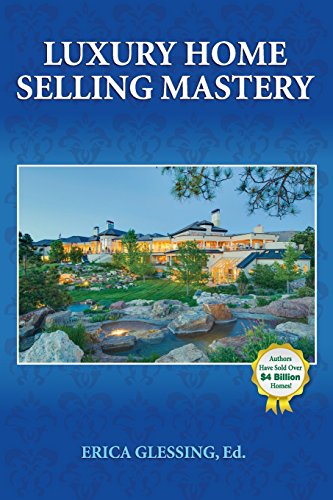 Luxury Home Selling Mastery [Paperback]