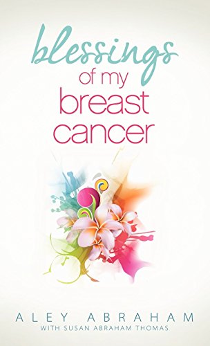 Blessings Of My Breast Cancer [Hardcover]