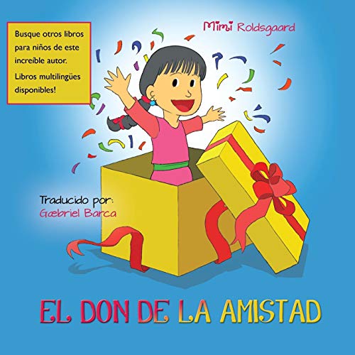 El Don De La Amistad (spanish Edition) [Paperback]