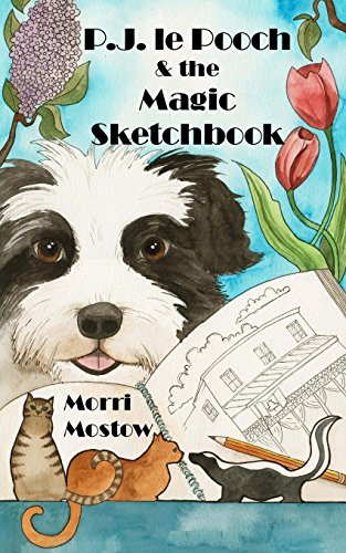 P.J. Le Pooch & The Magic Sketchbook [Paperback]