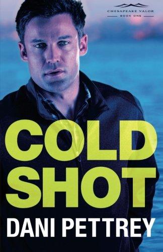 Cold Shot (chesapeake Valor) [Paperback]