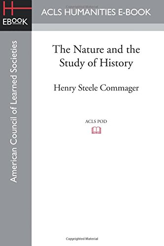 The Nature And The Study Of History [Paperback]