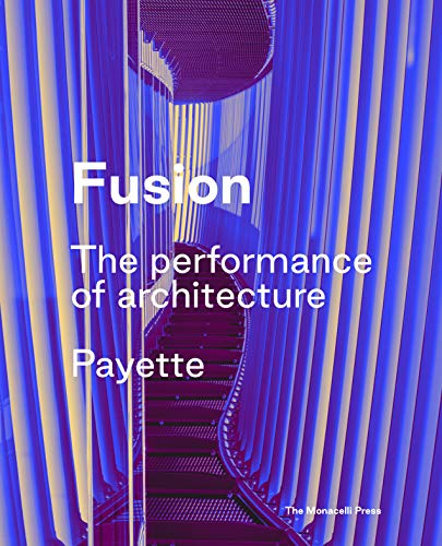 Fusion: The Performance of Architecture [Hardcover]