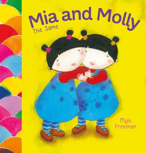 Mia and Molly: The Same and Different [Hardco