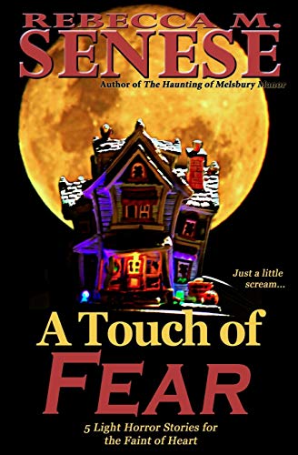 A Touch Of Fear 5 Light Horror Stories For The Faint Of Heart [Paperback]