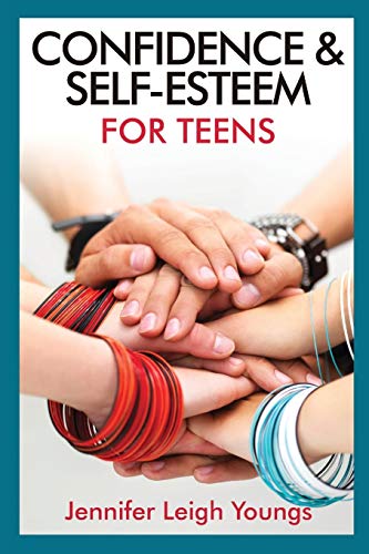 Confidence & Self-Esteem For Teens [Paperback]