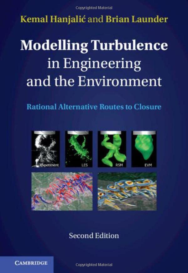 Modelling Turbulence in Engineering and the Environment Rational Alternative Ro [Hardcover]