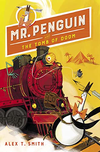 Mr. Penguin and the Tomb of Doom [Hardcover]