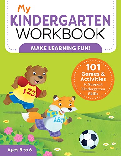 My Kindergarten Workbook: 101 Games and Activities to Support Kindergarten Skill [Paperback]