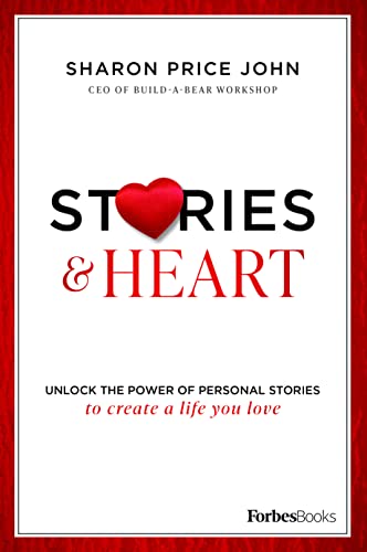 Stories and Heart: Unlock the Power of Personal Stories to Create a Life You Lov [Hardcover]