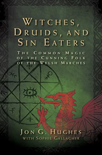 Witches, Druids, and Sin Eaters: The Common M