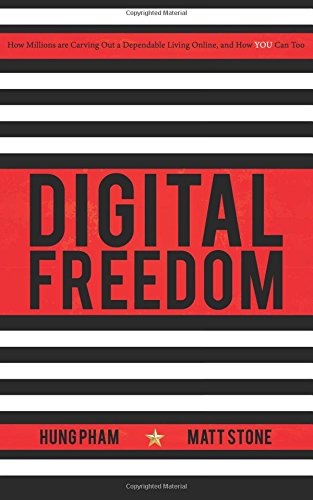 Digital Freedom Ho Millions Are Carving Out A Dependable Living Online, And Ho [Paperback]