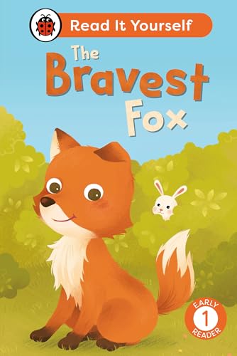 The Bravest Fox: Read It Yourself - Level 1 Early Reader [Hardcover]