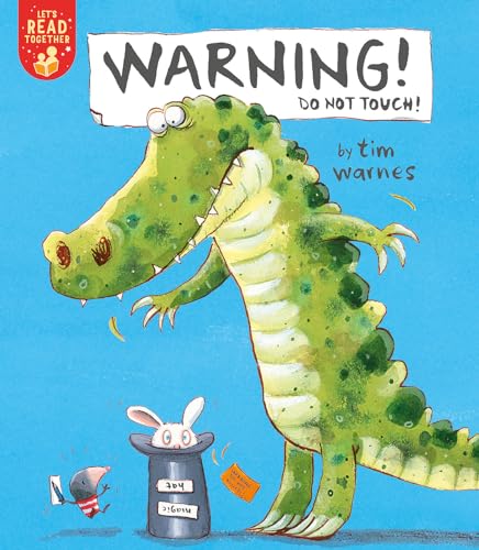 Warning! Do Not Touch! [Paperback]