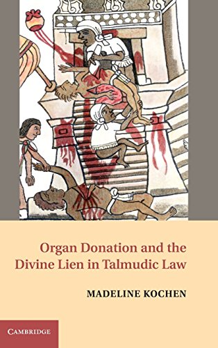 Organ Donation and the Divine Lien in Talmudic La [Hardcover]