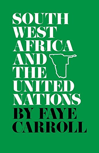 South West Africa And The United Nations [Paperback]