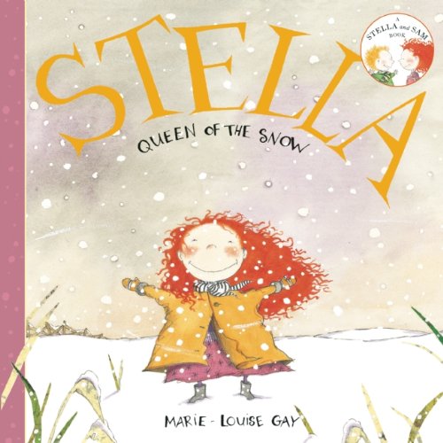 Stella, Queen of the Snow [Paperback]