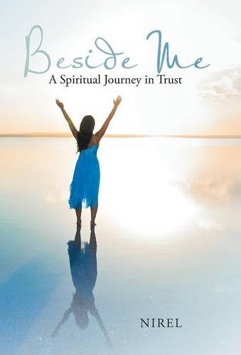 Beside Me A Spiritual Journey In Trust [Hardcover]