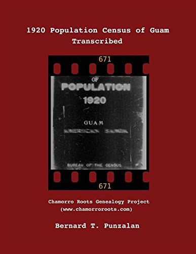 1920 Population Census Of Guam Transcribed [Paperback]