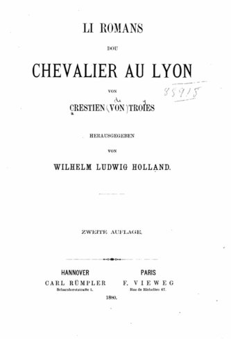 Li Romans Dou Chevalier Au Lyon Von Crestien Von Troies (french Edition) [Paperback]