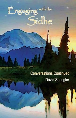 Engaging With The Sidhe Conversations Continued [Paperback]