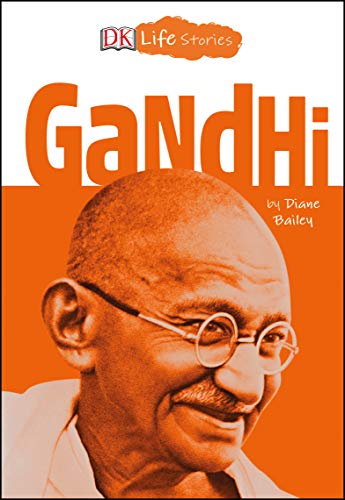 DK Life Stories: Gandhi [Paperback]