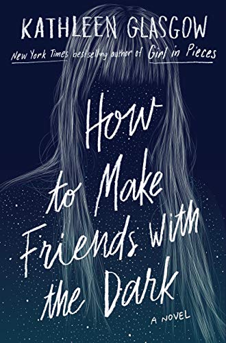 How to Make Friends with the Dark [Hardcover]