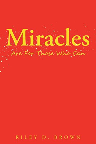 Miracles Are For Those Who Can [Paperback]