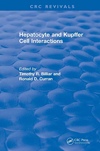 Revival Hepatocyte and Kupffer Cell Interactions (1992) [Paperback]