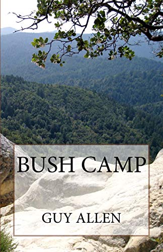 Bush Camp (dusty Sherant) (volume 3) [Paperback]