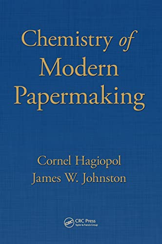 Chemistry of Modern Papermaking [Hardcover]