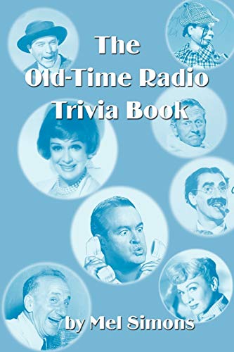 The Old-Time Radio Trivia Book [Paperback]