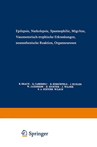 Epilepsie  Narkolepsie Spasmophilie  Migrne Vasomotorisch-Trophische Erkranku [Paperback]