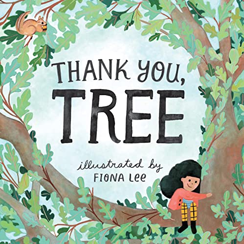 Thank You, Tree: A Board Book [Board book]