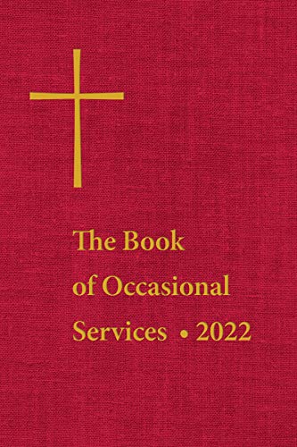 The Book of Occasional Services 2022 [Hardcov